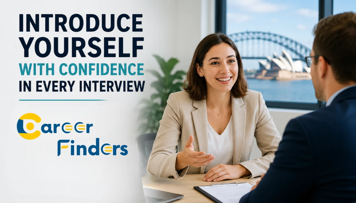 CareerFinders Guide: How to Introduce Yourself Confidently in Interviews